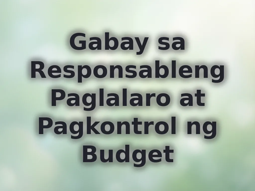 Tips sa responsableng paglalaro